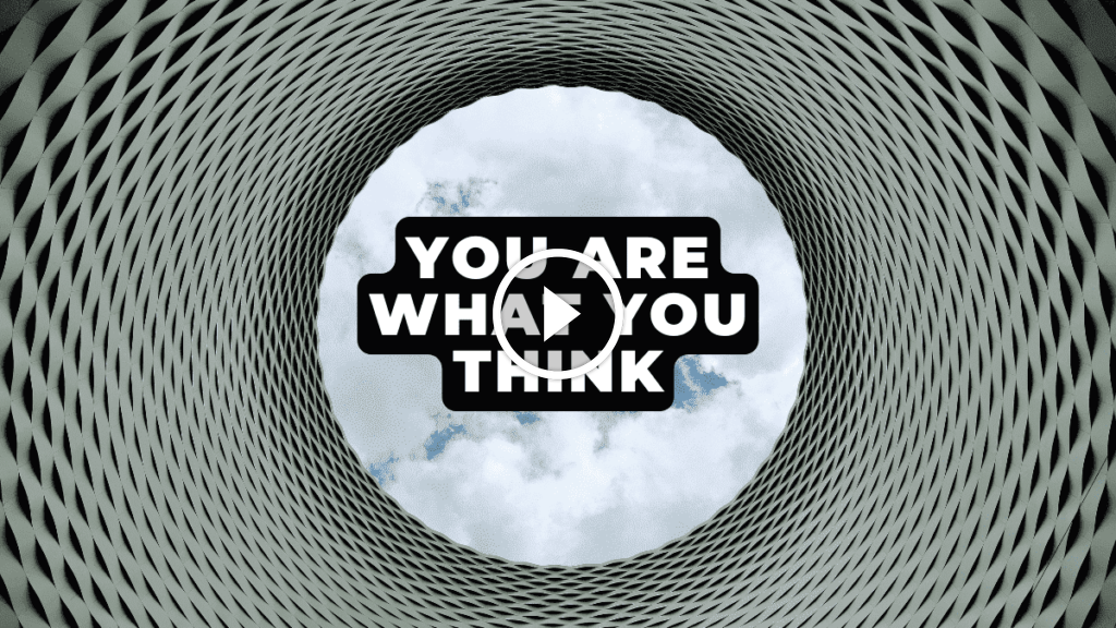 You Are What You Think Right Now - Positive Traits