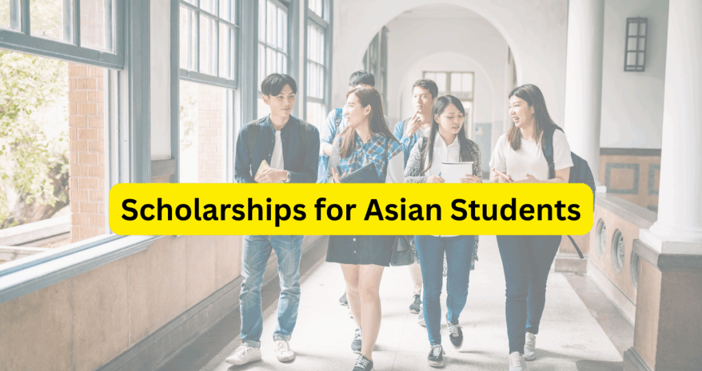 Scholarships for asian students