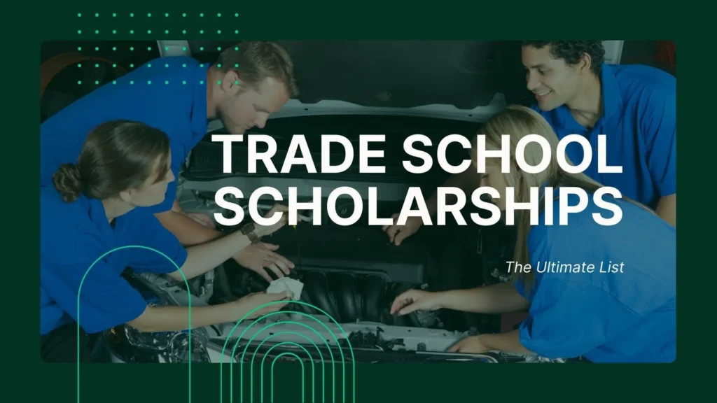 Trade school scholarships