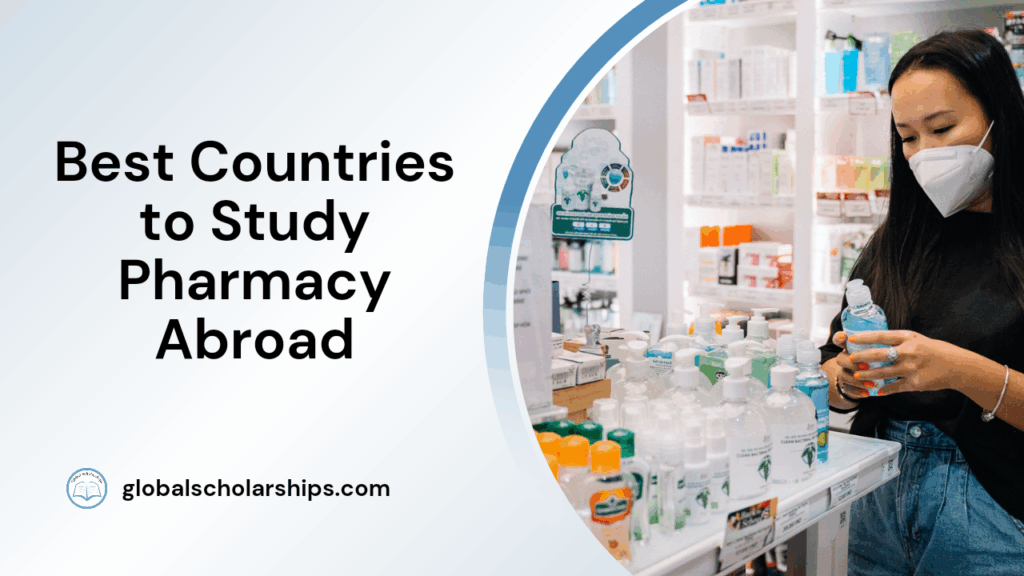 The Unwritten Prescription: My Journey to Pharmacy Scholarships Abroad